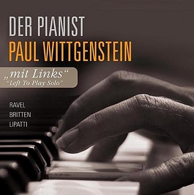 "Mit links" - Der Pianist Paul Wittgenstein, 1 Audio-CD