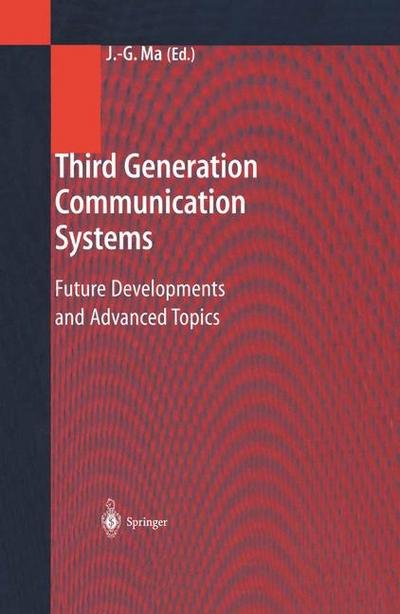 Third Generation Communication Systems