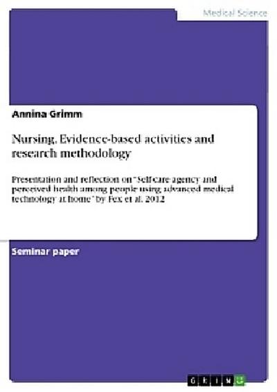 Nursing. Evidence-based activities and research methodology