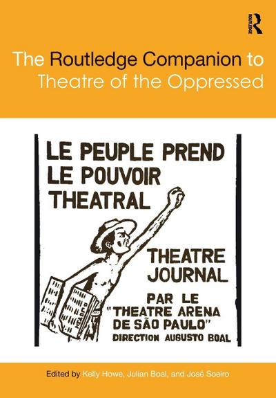 The Routledge Companion to Theatre of the Oppressed