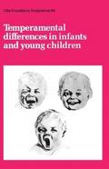 Temperamental Differences in Infants and Young Chi