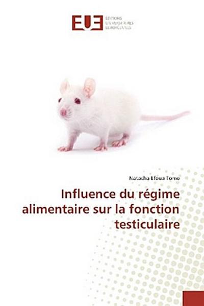 Influence du régime alimentaire sur la fonction testiculaire