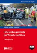 Standard-Einsatz-Regeln: Hilfeleistungseinsatz bei Verkehrsunfällen