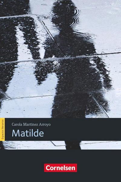 Espacios literarios B1 - Matilde (Lektüre)