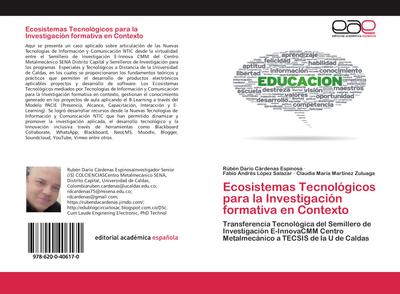 Ecosistemas Tecnológicos para la Investigación formativa en Contexto