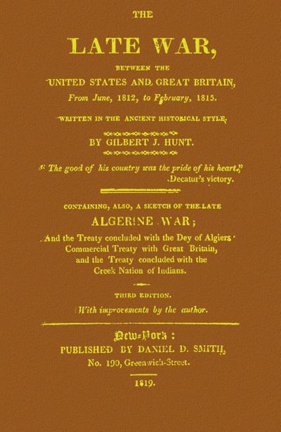 The Late War between the United States and Great Britain