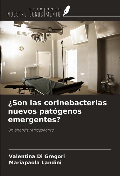 ¿Son las corinebacterias nuevos patógenos emergentes?