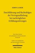 Durchführung und Rechtsfolgen der Vertragsaufhebun
