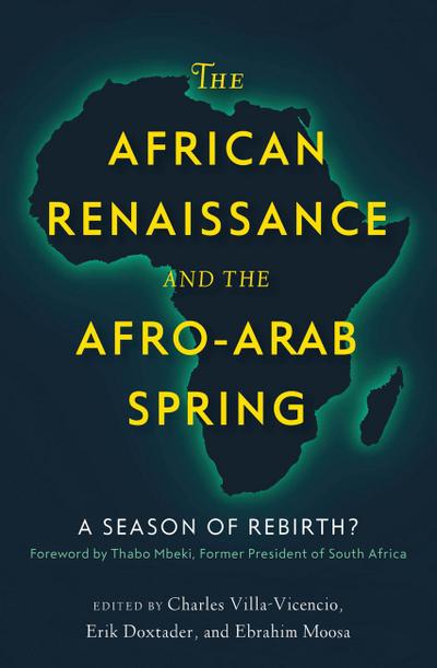 The African Renaissance and the Afro-Arab Spring