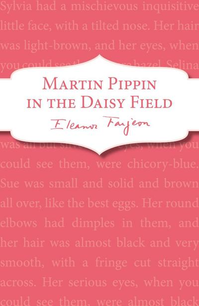 Martin Pippin in the Daisy-Field