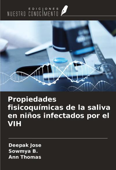 Propiedades fisicoquímicas de la saliva en niños infectados por el VIH