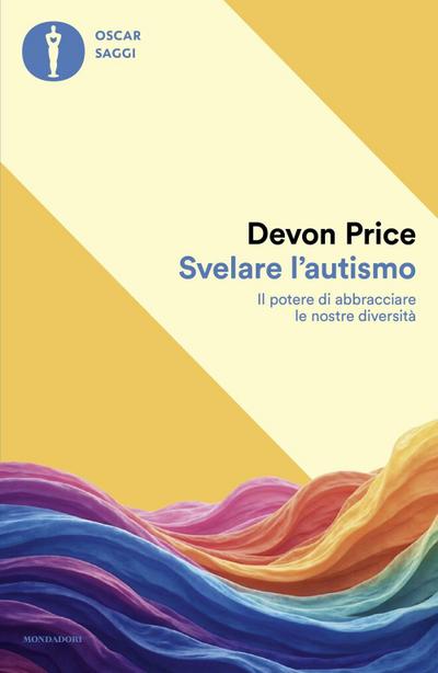 Svelare l’autismo. Il potere di abbracciare le nostre diversità