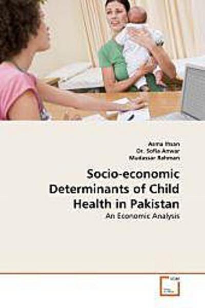 Socio-economic Determinants of Child Health in Pakistan