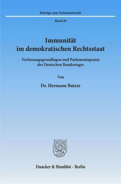 Immunität im demokratischen Rechtsstaat.