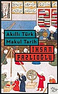 Akıllı Türk Makul Tarih