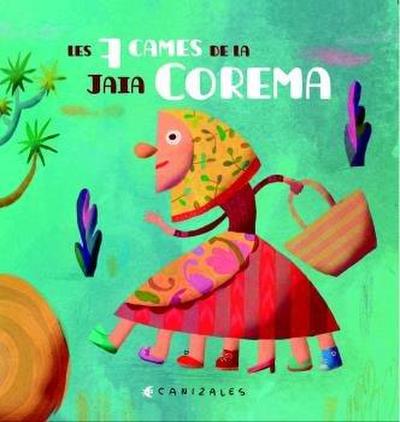 Les set cames de la jaia Corema