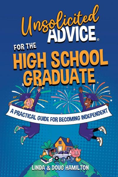 Unsolicited Advice for the High School Graduate