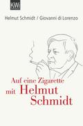 Auf eine Zigarette mit Helmut Schmidt von Helmut Schmidt | Ebook