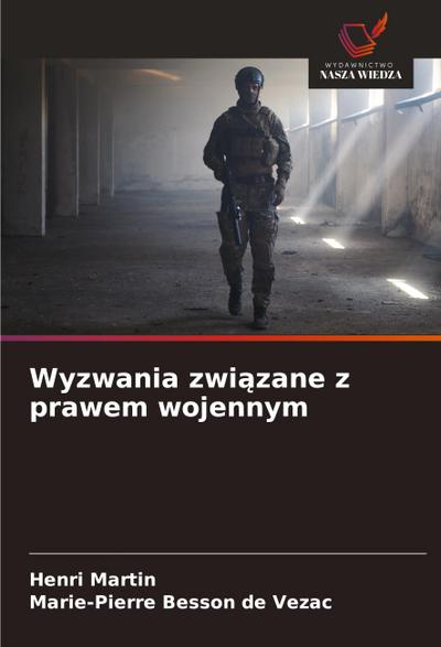 Wyzwania zwi¿zane z prawem wojennym