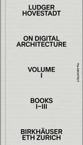 On Digital Architecture in Ten Books On Digital Architecture in Ten Books