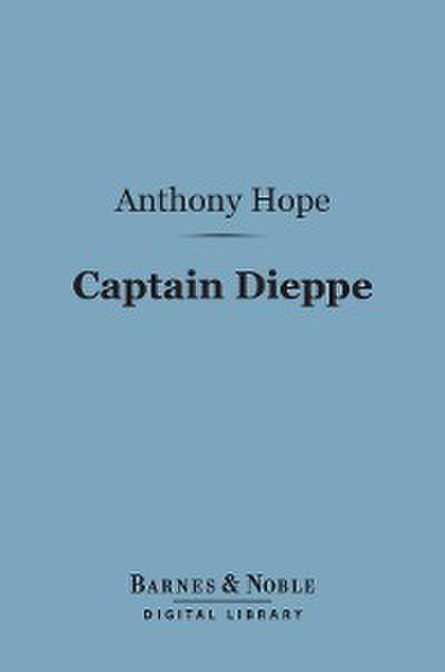 Captain Dieppe (Barnes & Noble Digital Library)