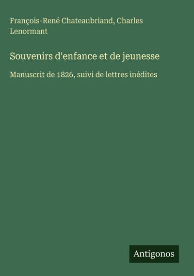 Souvenirs d’enfance et de jeunesse