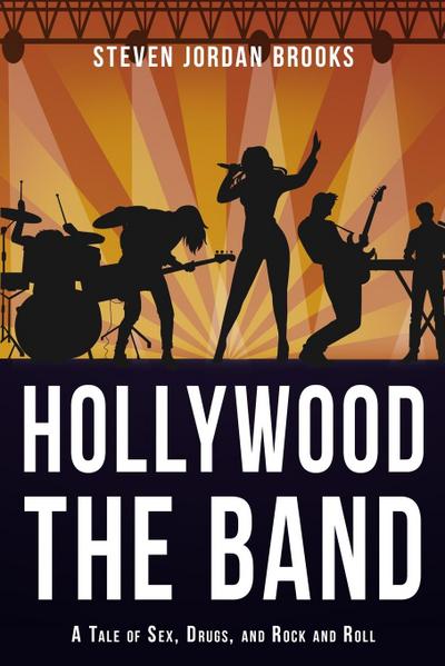 Hollywood, The Band