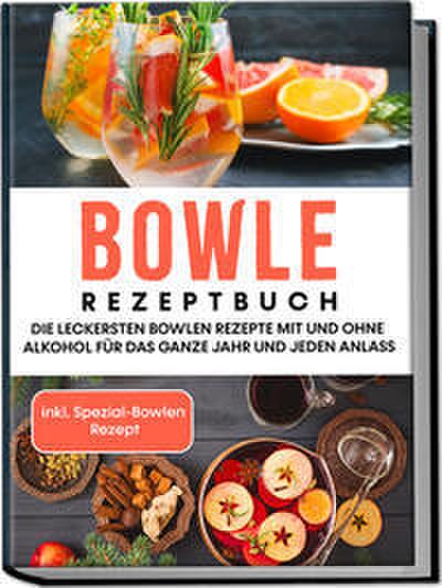 Bowle Rezeptbuch