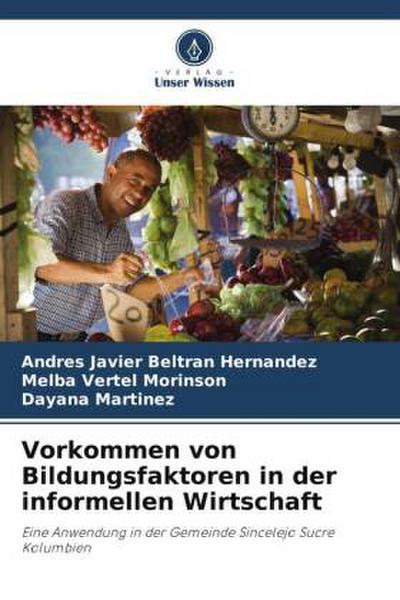Vorkommen von Bildungsfaktoren in der informellen Wirtschaft