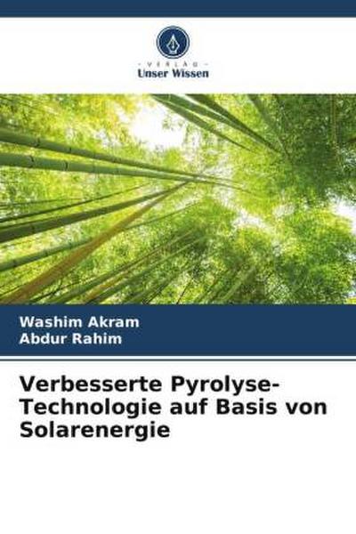 Verbesserte Pyrolyse-Technologie auf Basis von Solarenergie