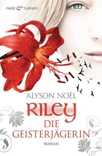 Noël, A: Riley - Die Geisterjägerin