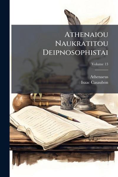 Athenaiou Naukratitou Deipnosophistai
