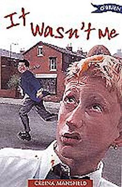 It Wasn’t Me