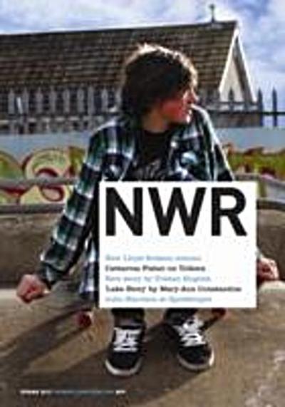 NEW WELSH REVIEW SPRING 2013 ISSUE 99