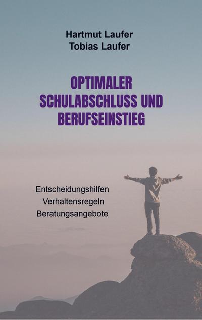 Optimaler Schulabschluss und Berufseinstieg