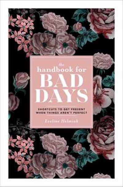 The Handbook for Bad Days