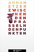 zwischen den prasselnden punkten
