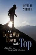 It’s a Long Way Down to the Top