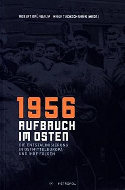 1956 - Aufbruch im Osten