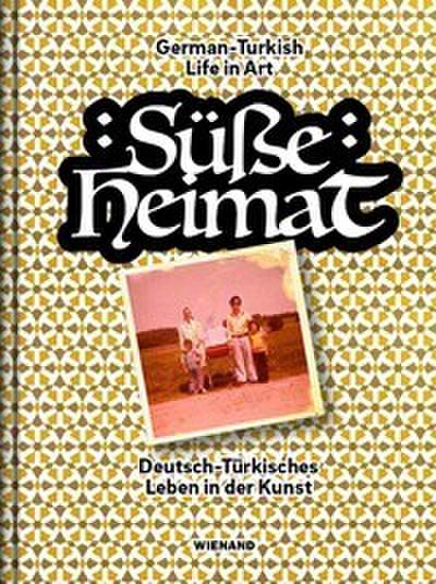 Süße Heimat