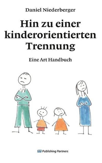Hin zu einer kinderorientierten Trennung