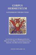 Corpus Hermeticum Lateinisch und Deutsch