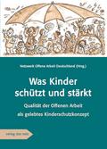 Was Kinder schützt und stärkt