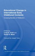Educational Change in International Early Childhood Contexts