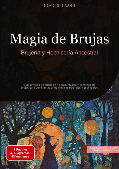 Magia de Brujas: Brujería y Hechicería Ancestral