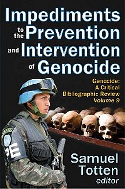 Impediments to the Prevention and Intervention of Genocide