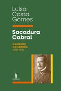 Sacadura Cabral – O Aviador na Marinha (1881-1915)