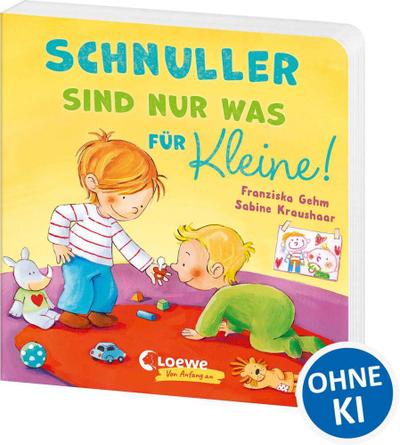 Schnuller sind nur was für Kleine! (Pappe)