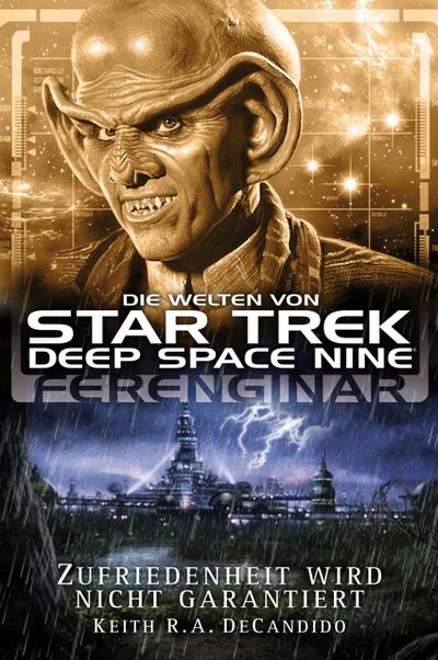 Star Trek - Die Welten von Deep Space Nine 05: Ferenginar - Zufriedenheit wird nicht garantiert