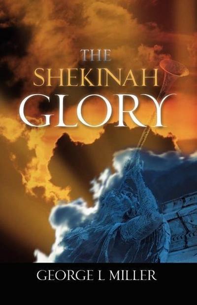 SHEKINAH GLORY